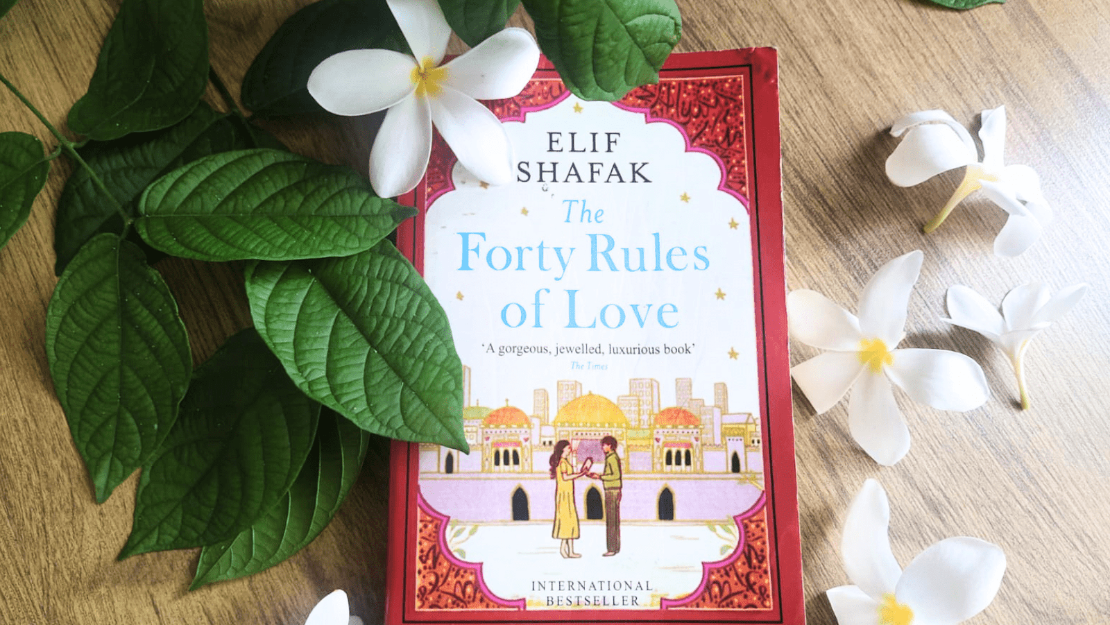 Elif Shafak The Forty Rules of Love